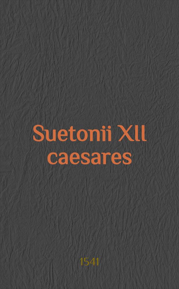 Suetonii XII caesares
