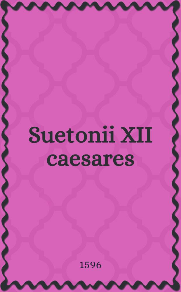 Suetonii XII caesares