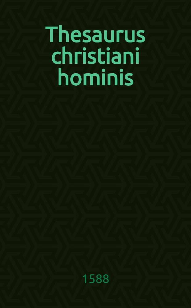 Thesaurus christiani hominis