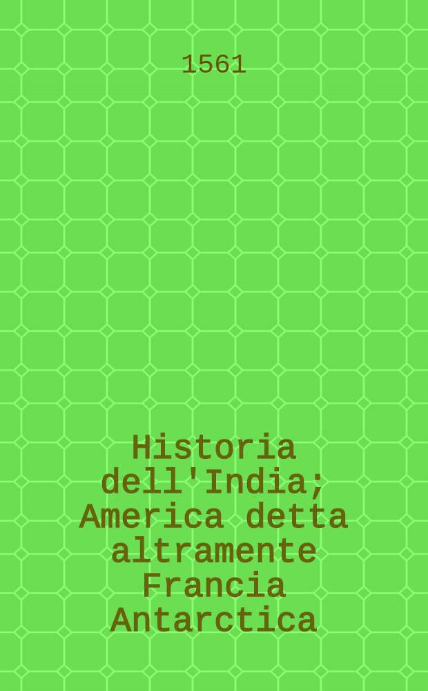 Historia dell'India; America detta altramente Francia Antarctica
