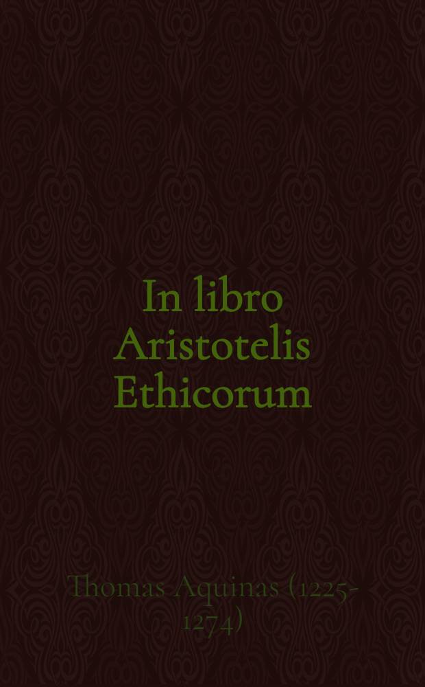 In libro Aristotelis Ethicorum