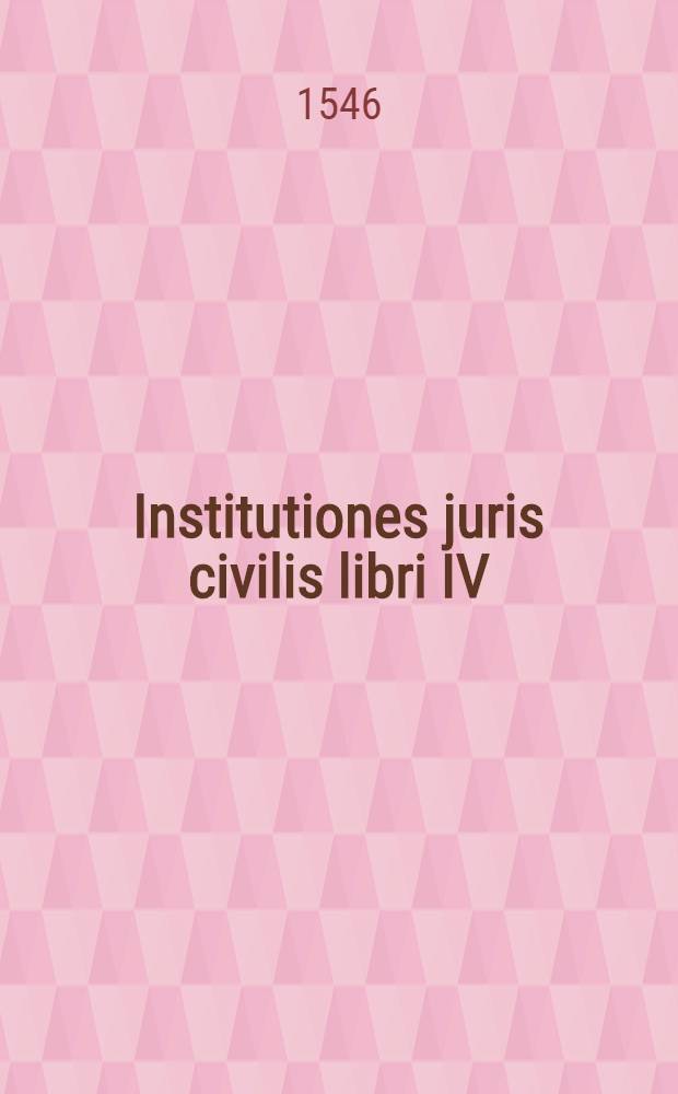 Institutiones juris civilis libri IV