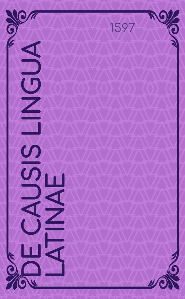 De causis lingua Latinae