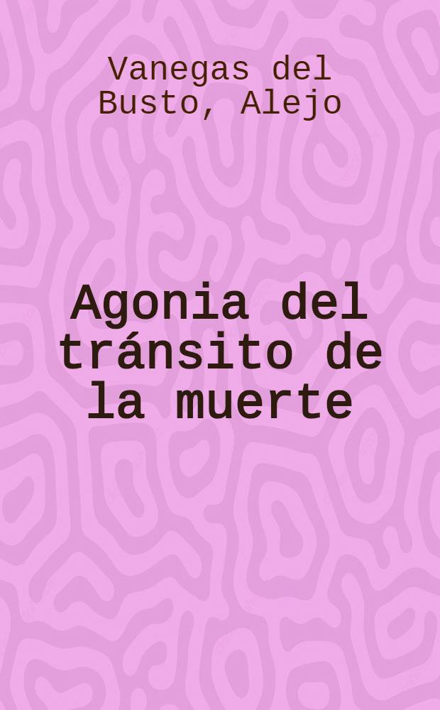 Agonia del tránsito de la muerte