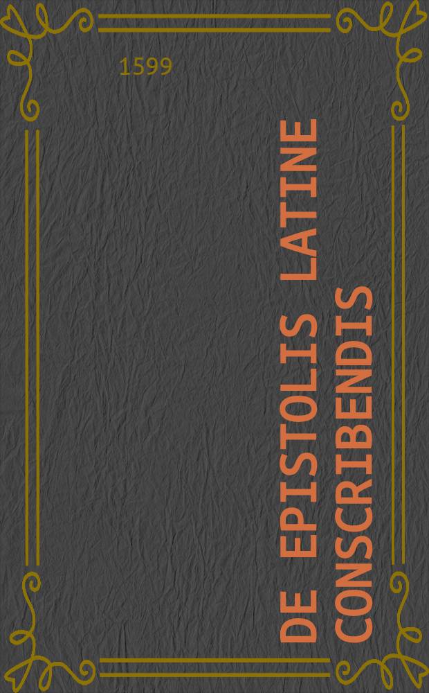 De epistolis Latine conscribendis