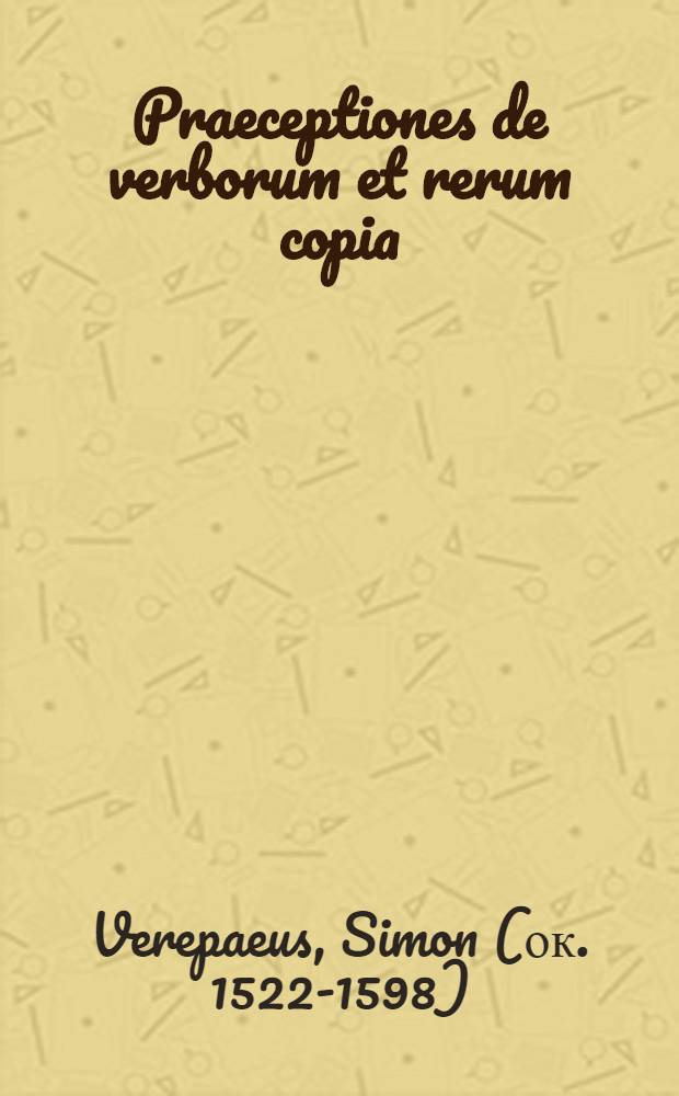 Praeceptiones de verborum et rerum copia