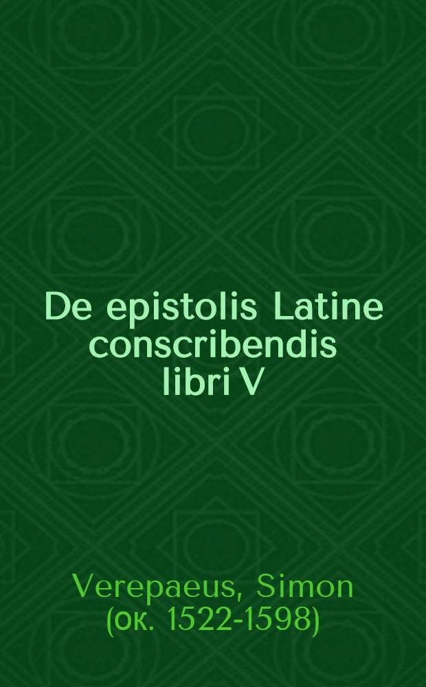 De epistolis Latine conscribendis libri V