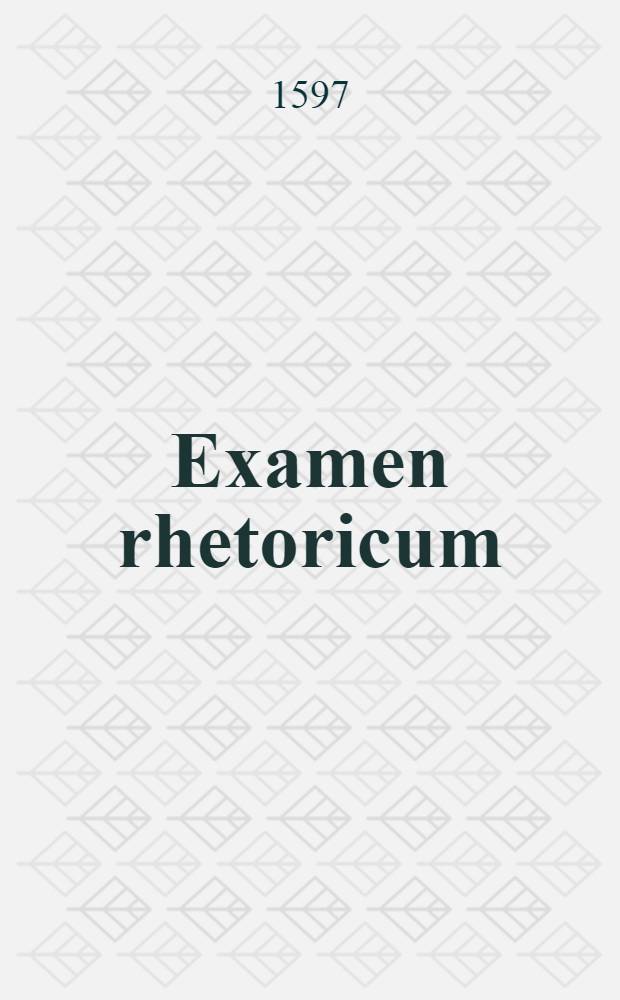 Examen rhetoricum