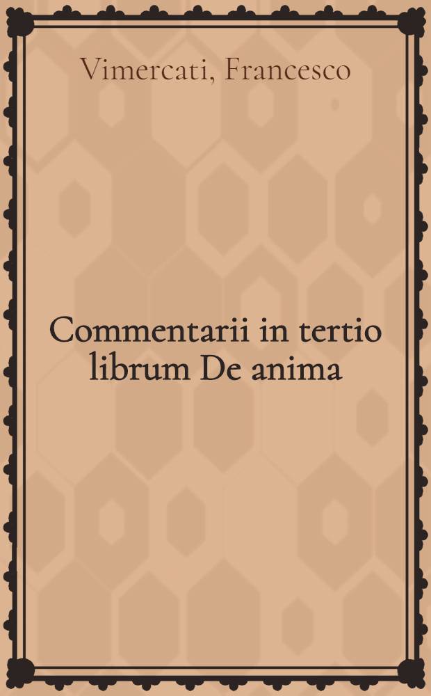 Commentarii in tertio librum De anima