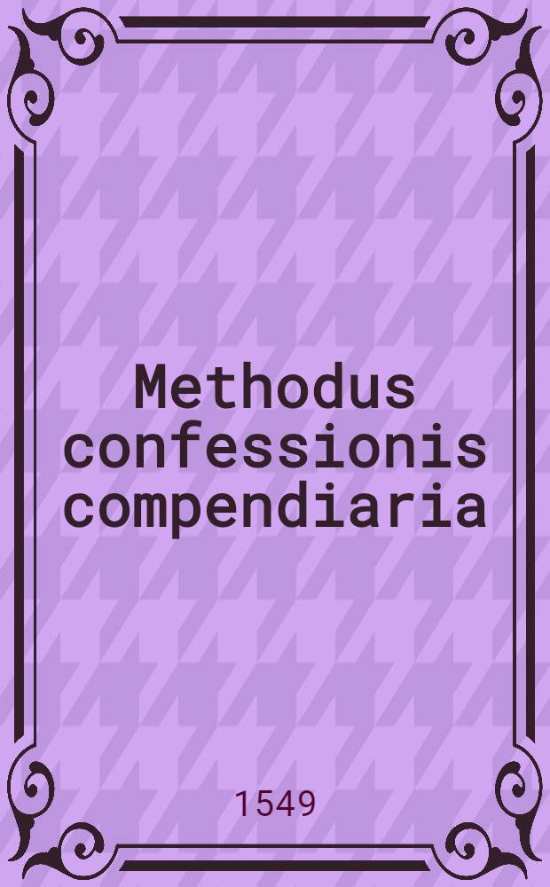 Methodus confessionis compendiaria