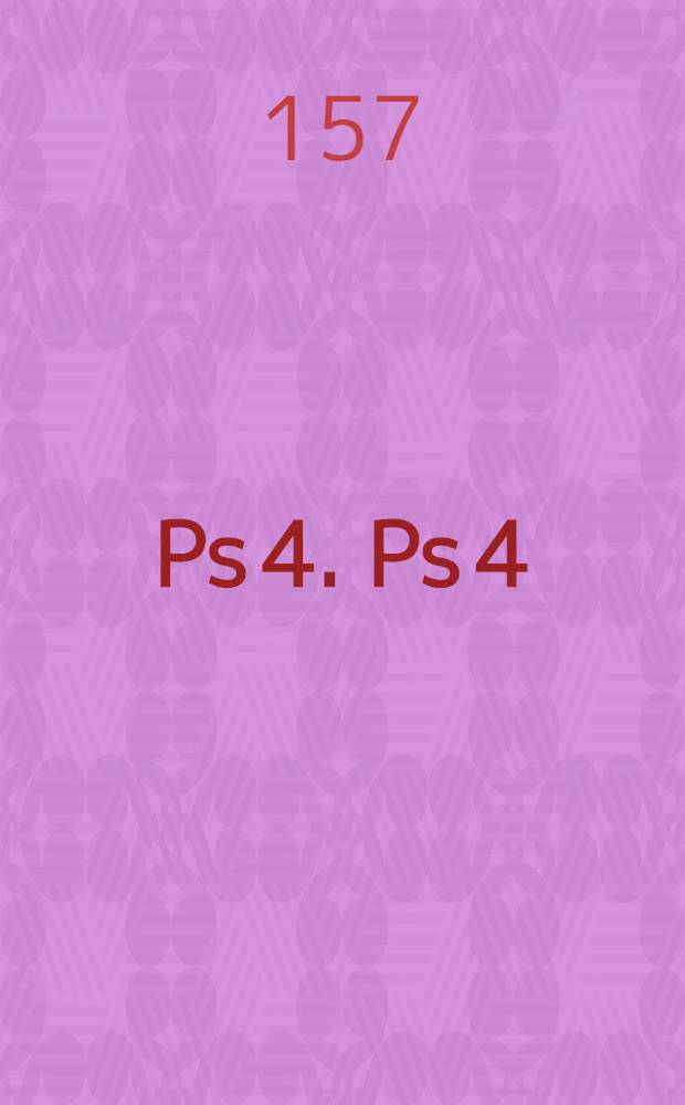Ps 4. Ps 4