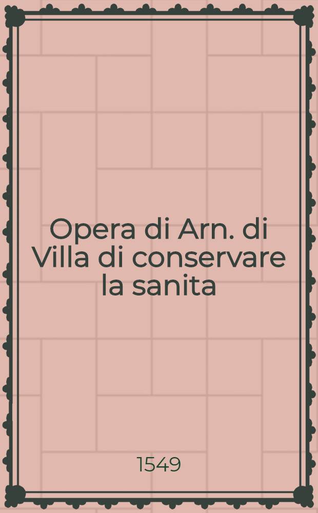 Opera di Arn. di Villa di conservare la sanita