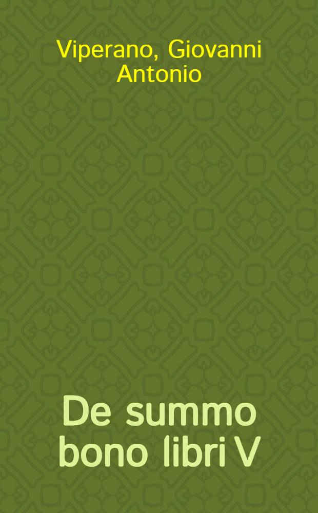 De summo bono libri V