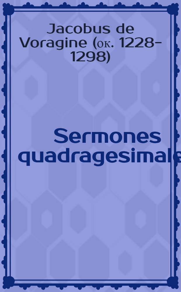 Sermones quadragesimales