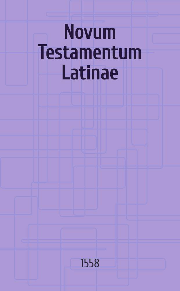 Novum Testamentum Latinae