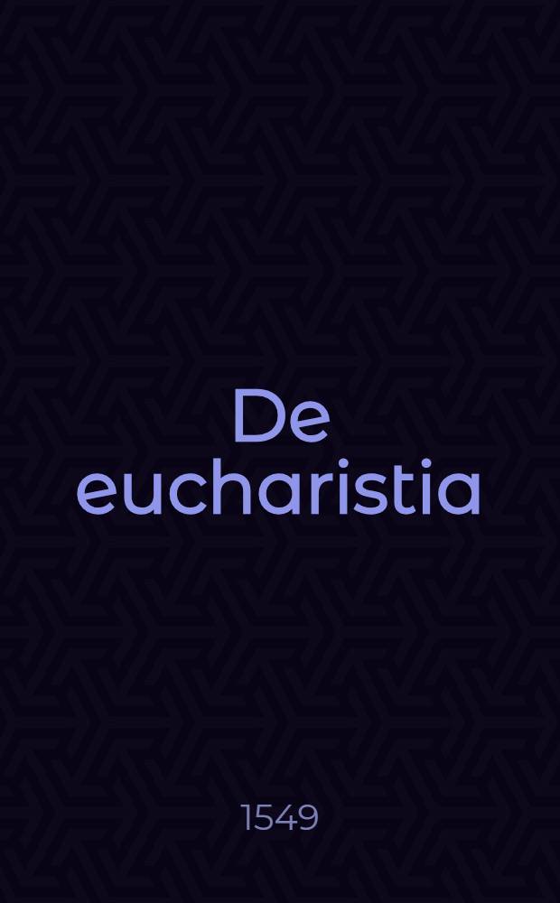 De eucharistia