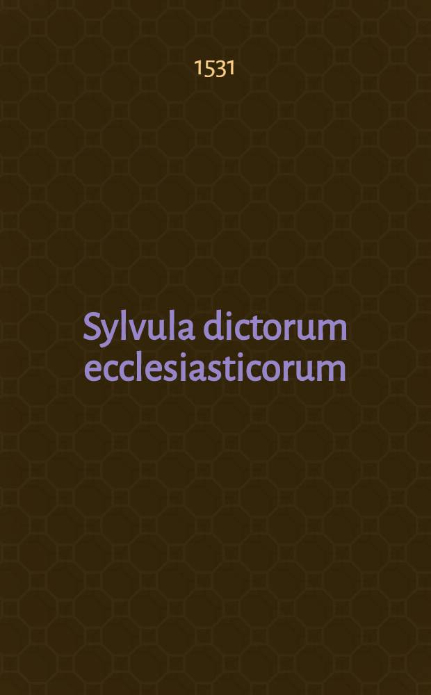 Sylvula dictorum ecclesiasticorum