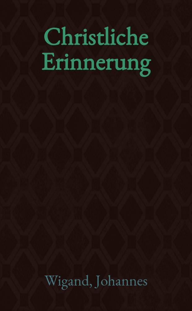 Christliche Erinnerung