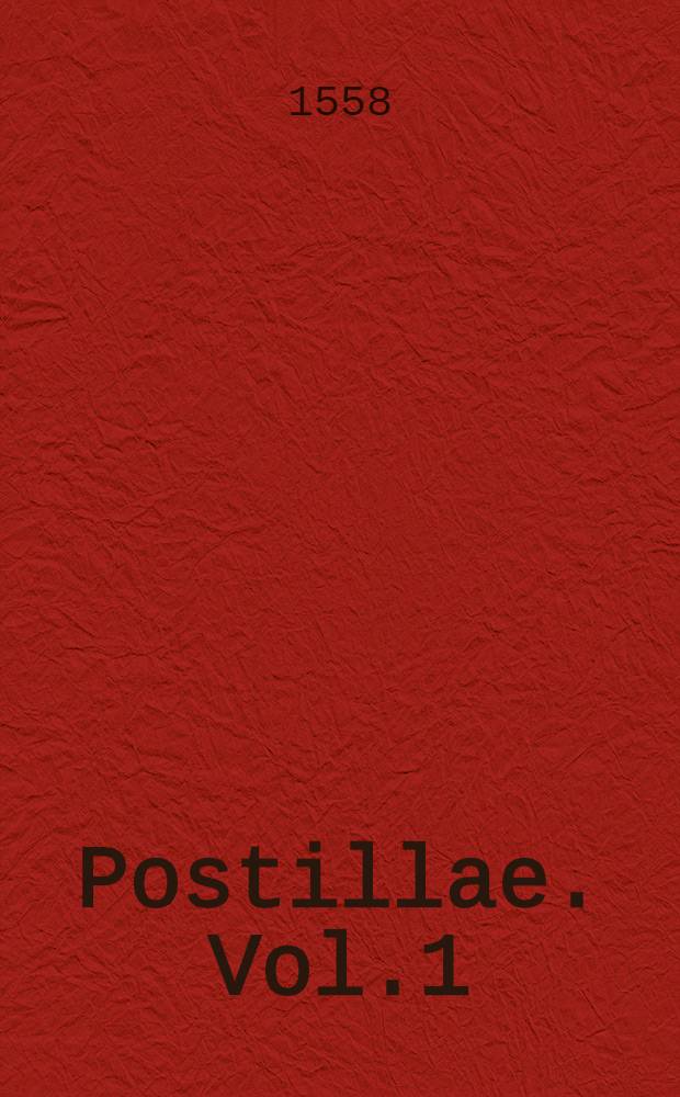 Postillae. Vol.1