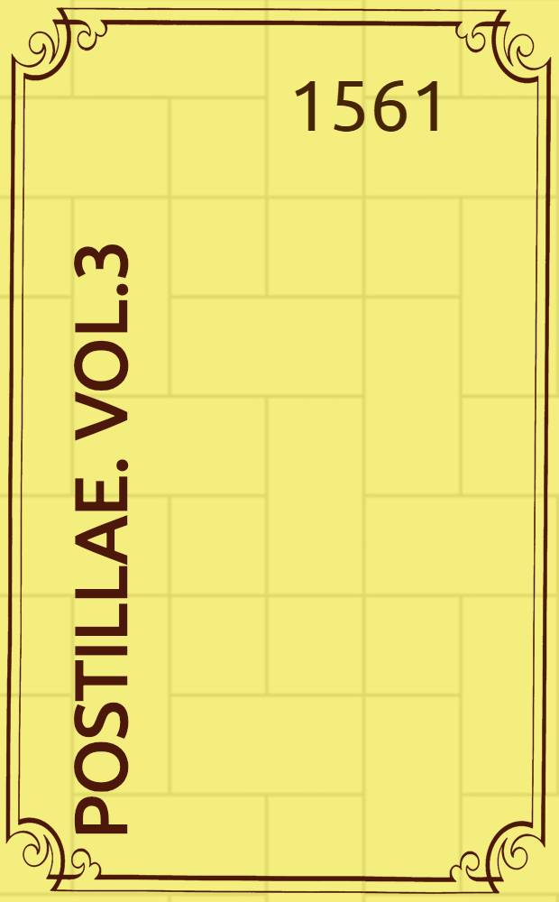 Postillae. Vol.3