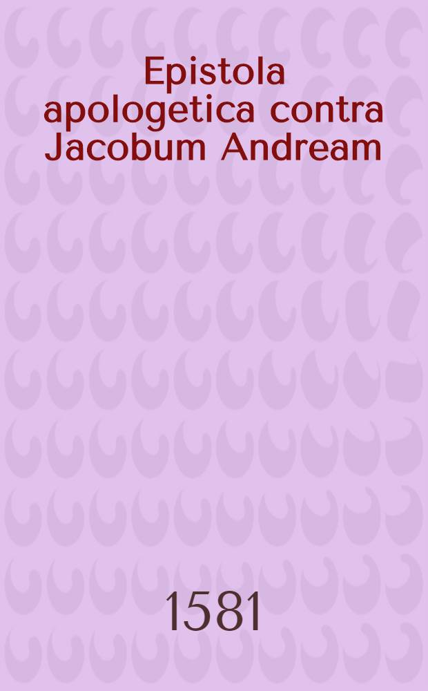 Epistola apologetica contra Jacobum Andream