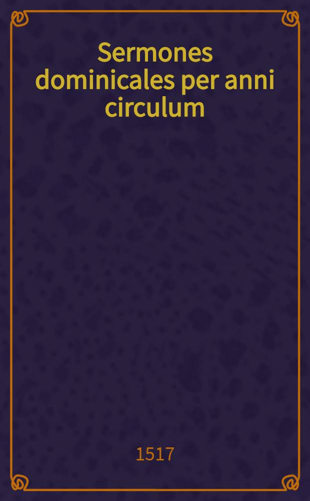 Sermones dominicales per anni circulum