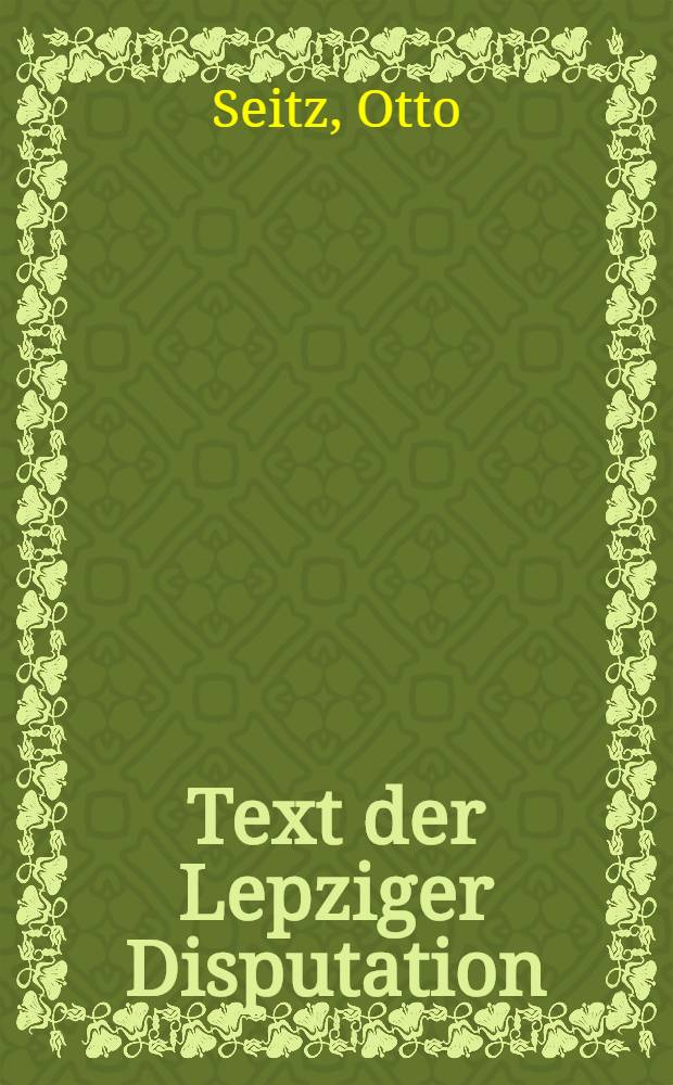 Text der Lepziger Disputation