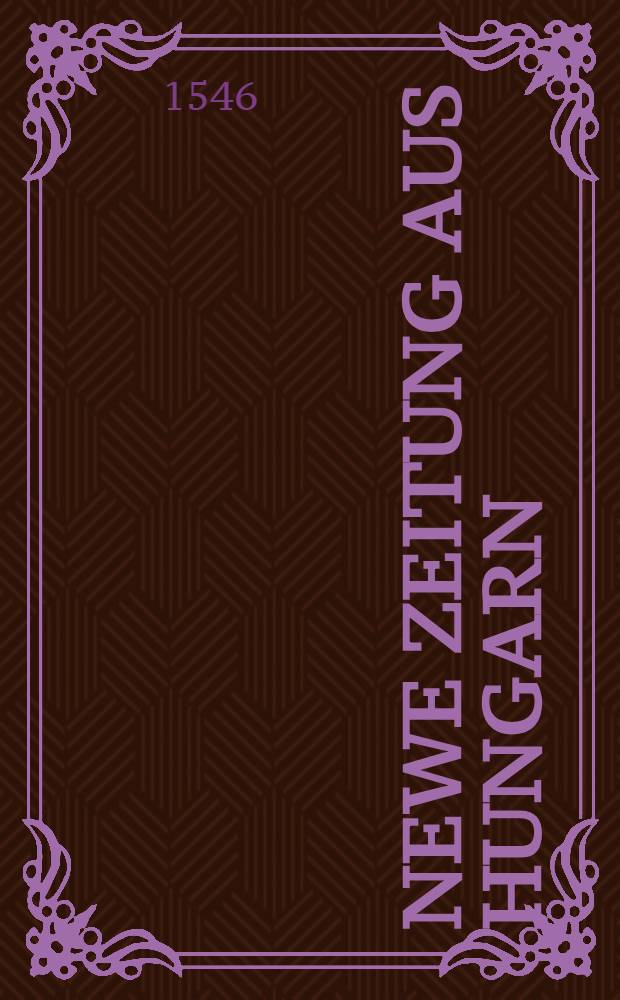 Newe Zeitung aus Hungarn