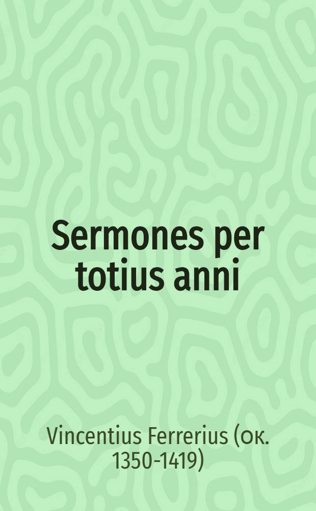 Sermones per totius anni