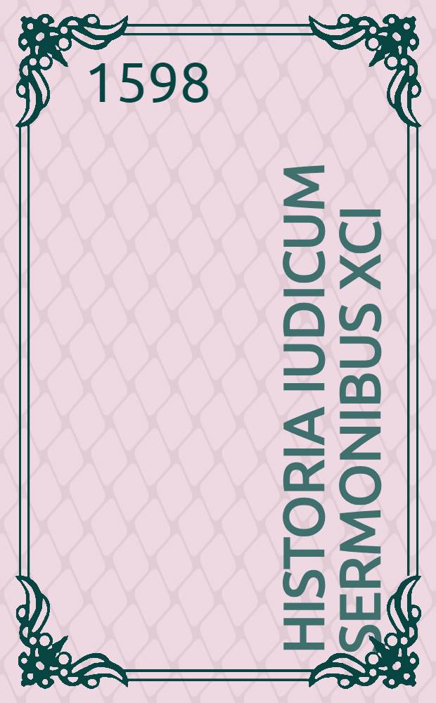 Historia Iudicum sermonibus XCI