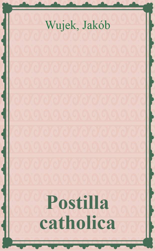 Postilla catholica