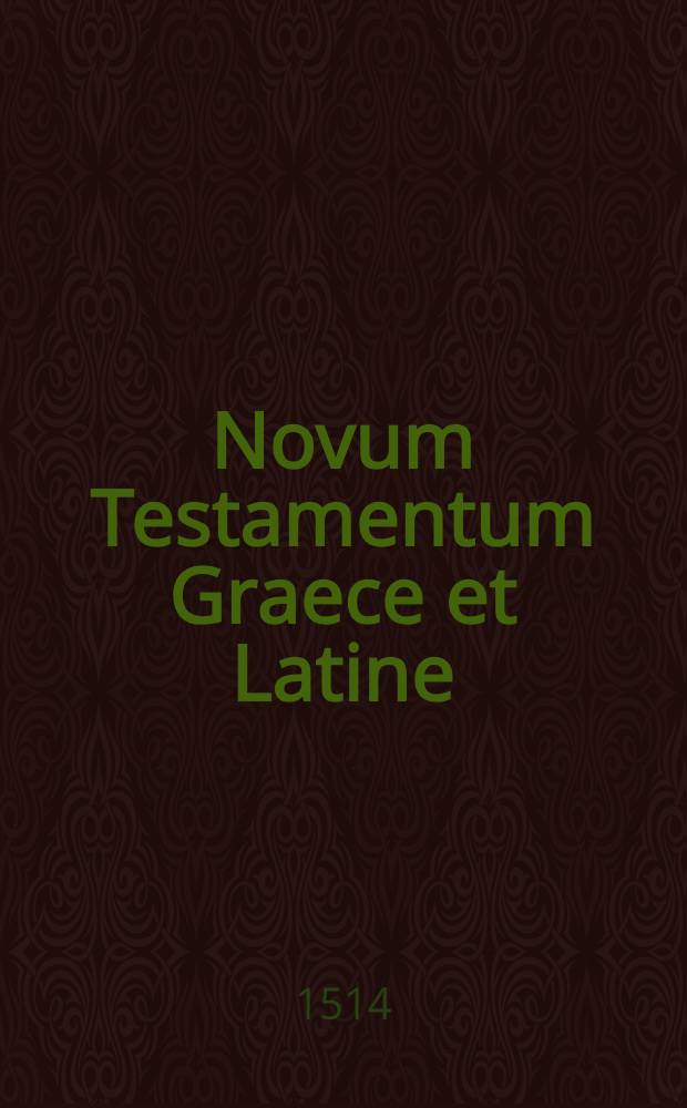 Novum Testamentum Graece et Latine