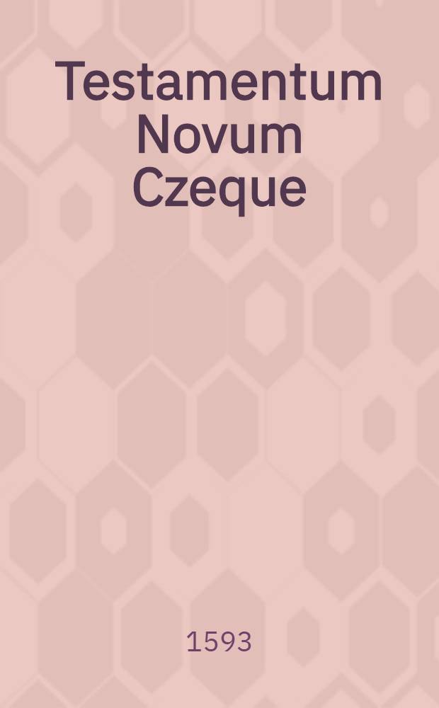 Testamentum Novum Czeque (Morave)