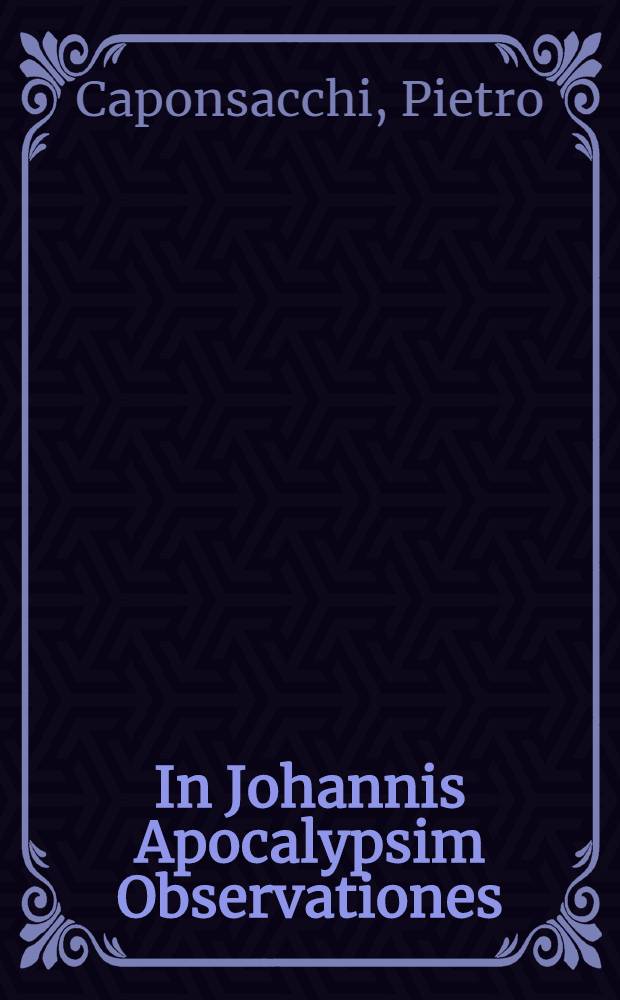 In Johannis Apocalypsim Observationes
