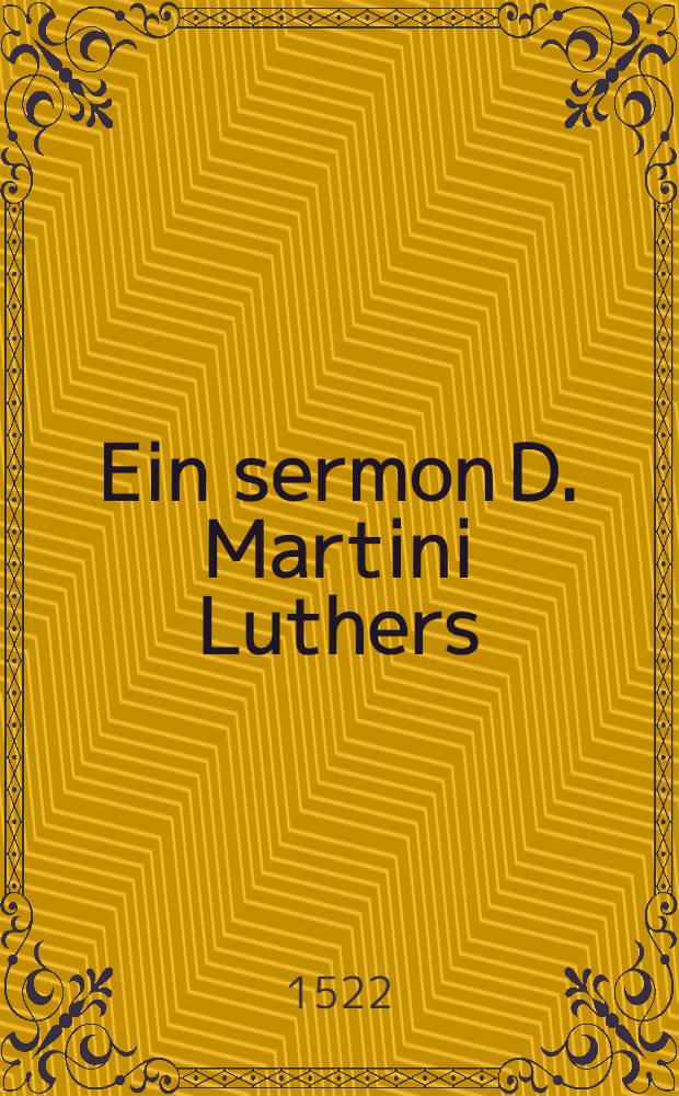 Ein sermon D. Martini Luthers