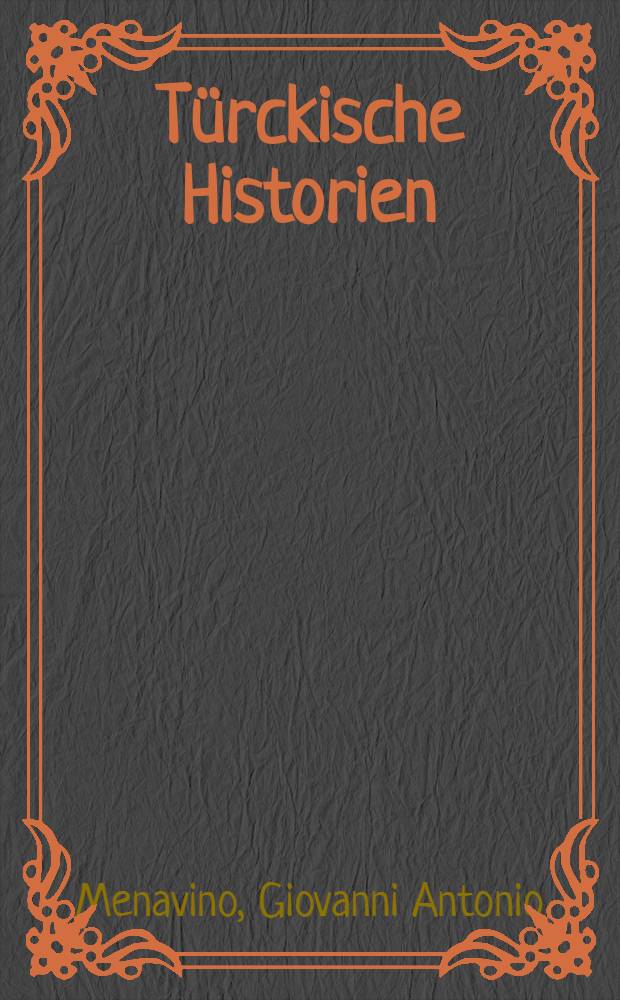 Türckische Historien