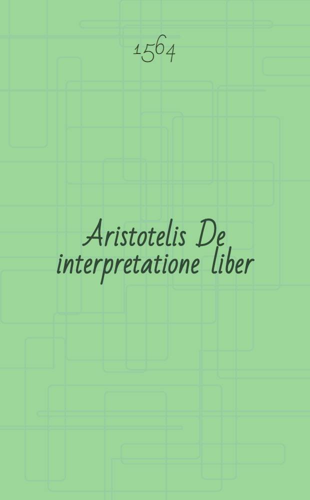 Aristotelis De interpretatione liber