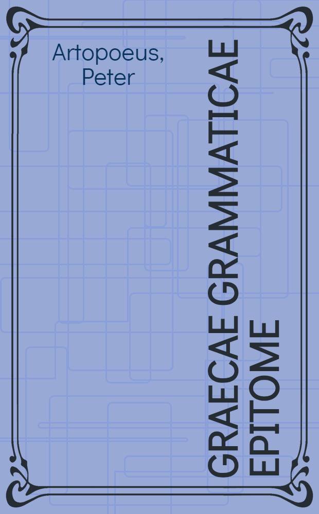 Graecae grammaticae epitome