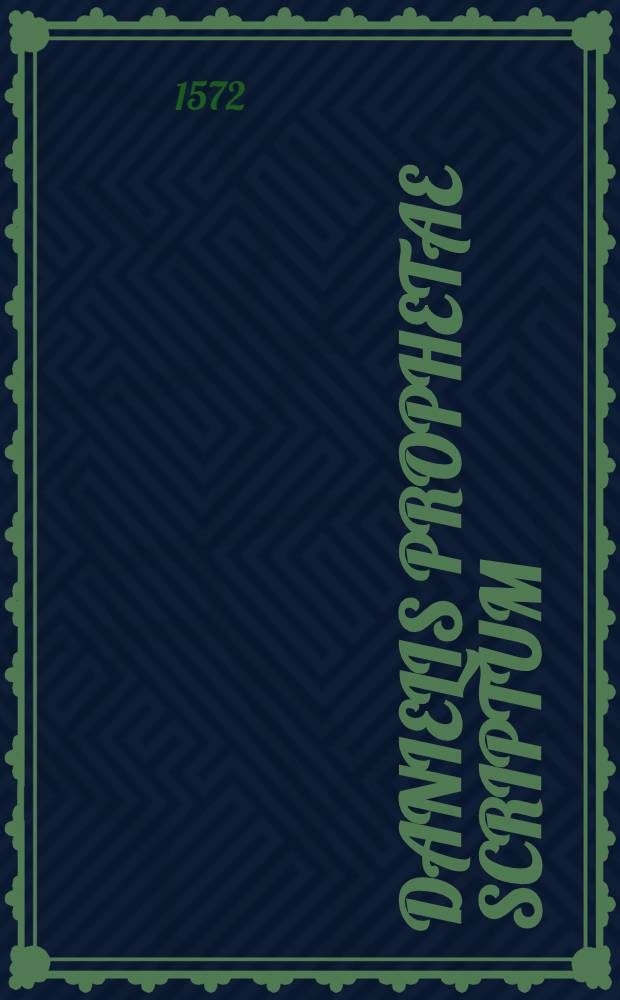 Danielis Prophetae scriptum