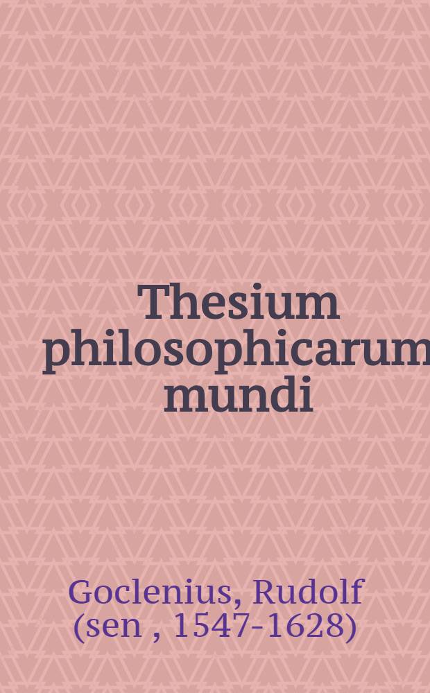 Thesium philosophicarum mundi