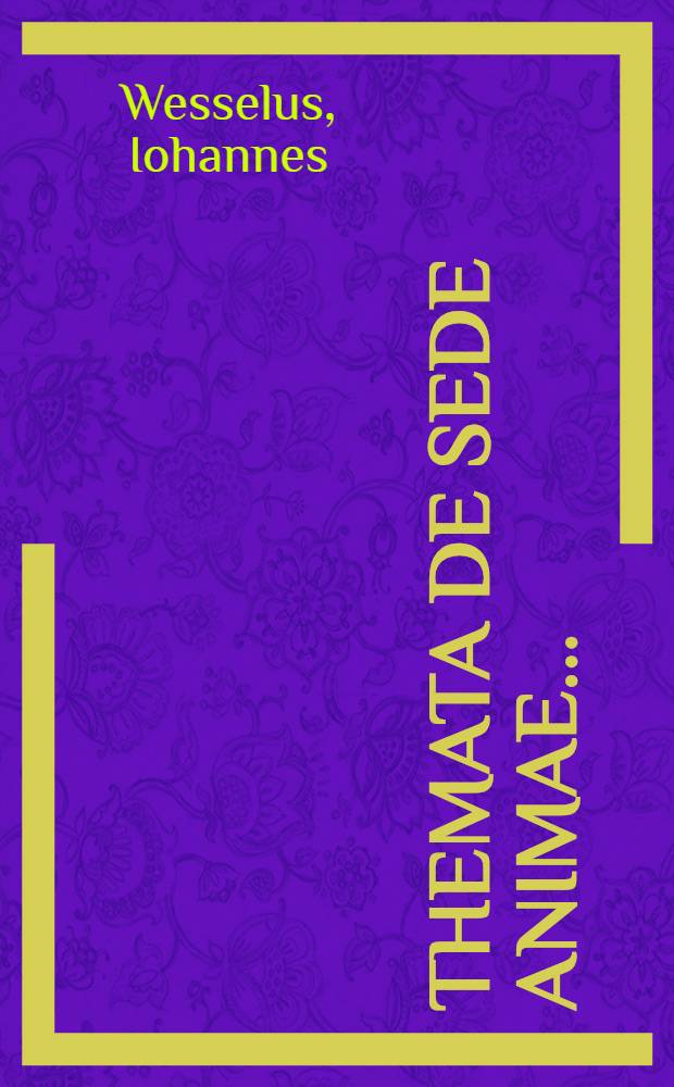 ... Themata De sede animae ...