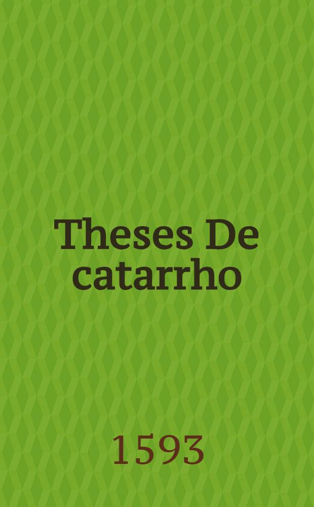 Theses De catarrho