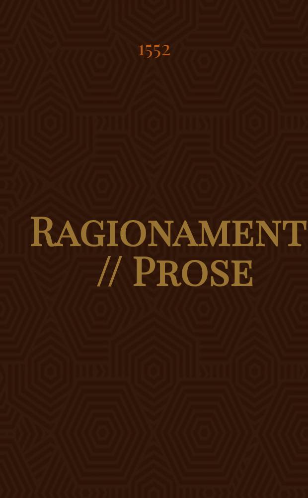 Ragionamenti // Prose