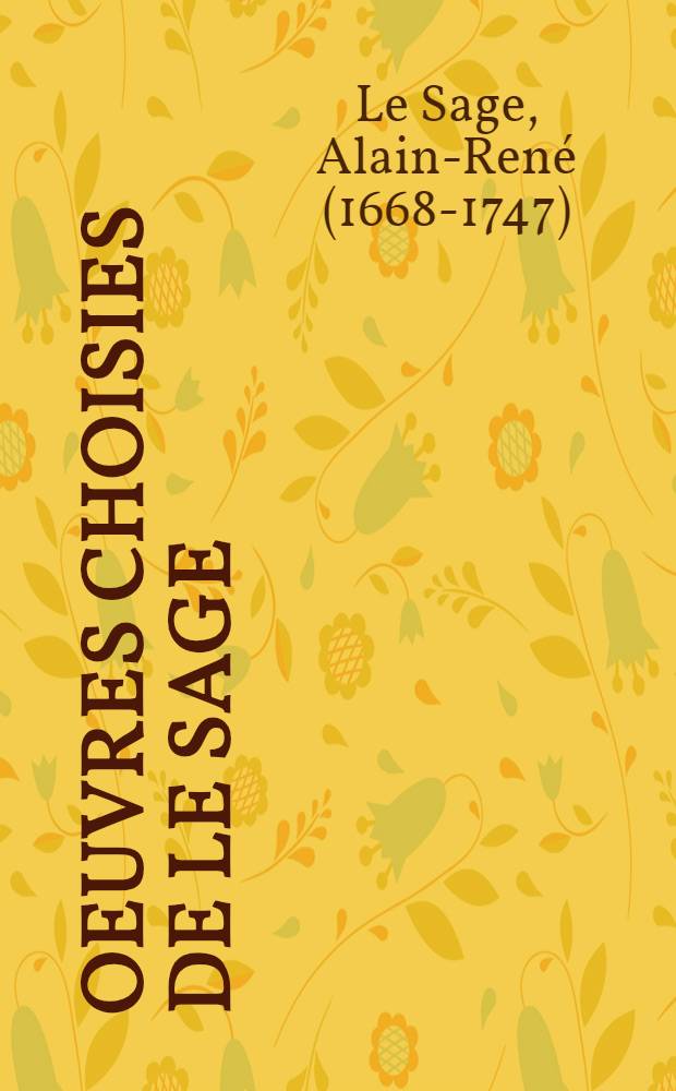 Oeuvres choisies de Le Sage