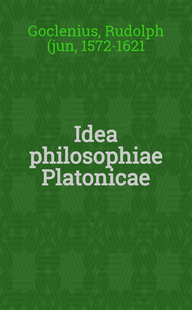 Idea philosophiae Platonicae : Specullum naturalis radiaturae, id est, opticae, motus Solis, cometarum natura et locus, tonitruorum et fulminum memorabilia : Omnia publice in Academia Marpurgensi proposita, Cum Caii Plinii liber II. superioribus annis explicandus introducetur. Ca. Plinii Secundi Naturalis historiae liber II