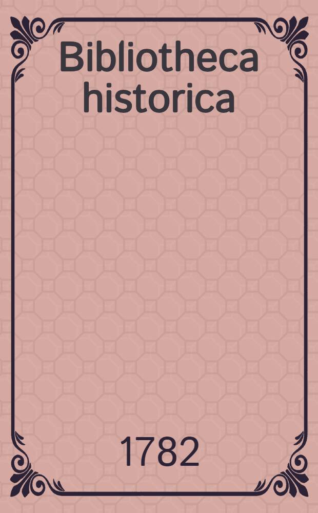 Bibliotheca historica