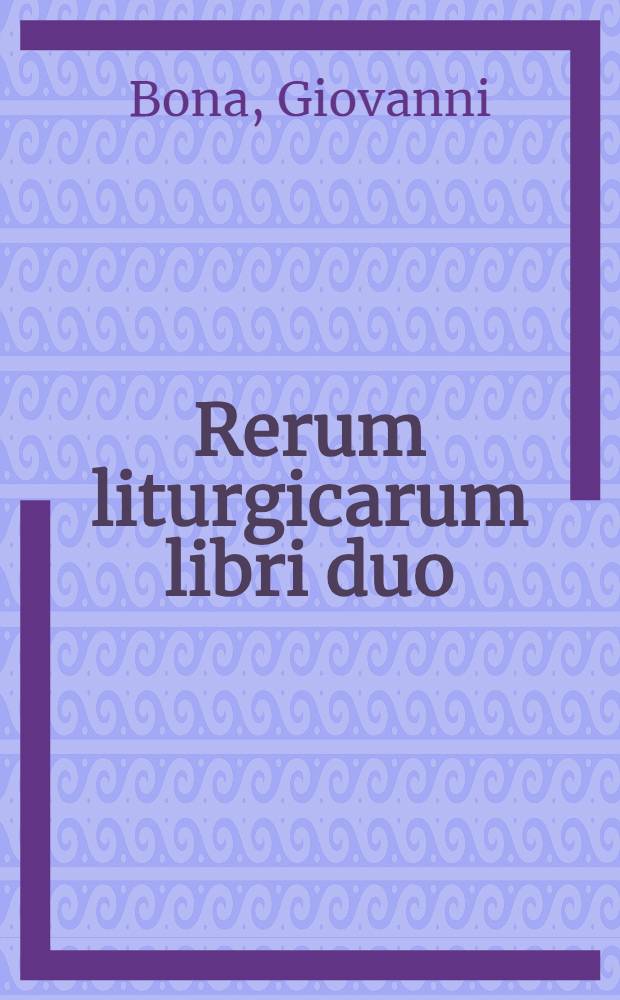 Rerum liturgicarum libri duo