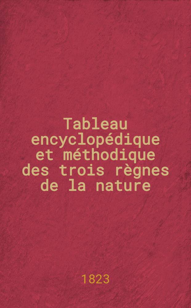 Tableau encyclop&eacute;dique et m&eacute;thodique des trois r&egrave;gnes de la nature : Ornithologie. [Pt. 4] : Planches
