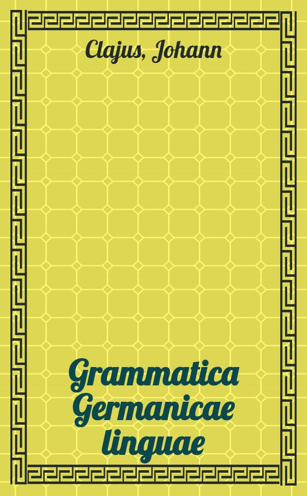 Grammatica Germanicae linguae