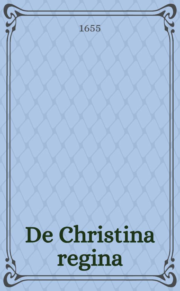 De Christina regina